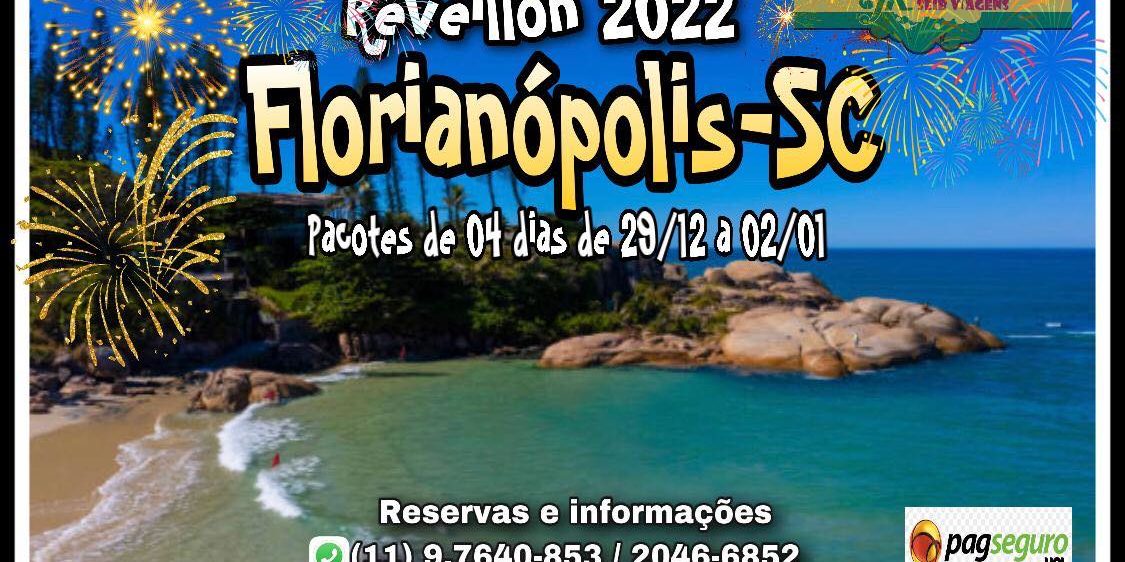 RÉVEILLON 2022 FLORIANÓPOLIS-SC – PACOTE DE 04 DIAS. – Jr Seib Viagens