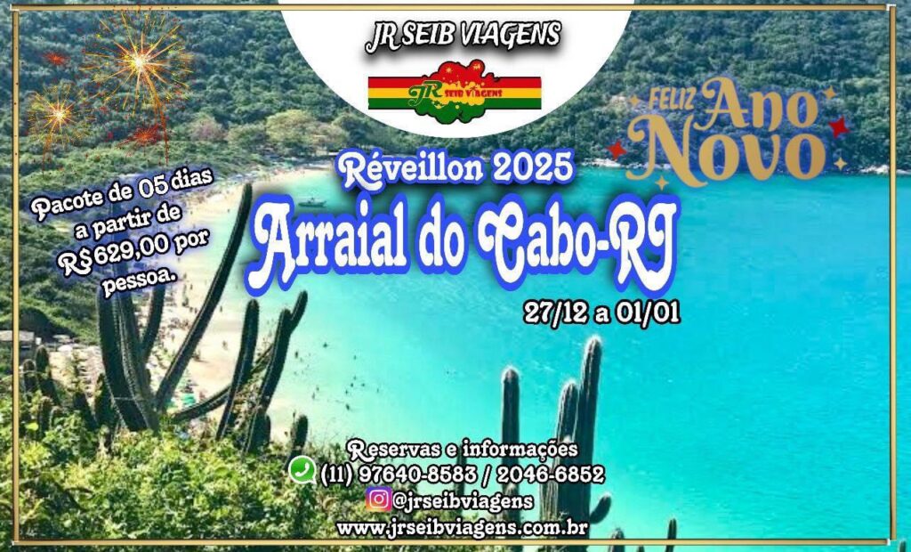 RÉVEILLON 2025 ARRAIAL DO CABO-RJ – PACOTE DE 05 DIAS DE 27/12 A 01/01 À PARTIR DE R$ 629,00 POR PESSOA (1° LOTE até 20/10).