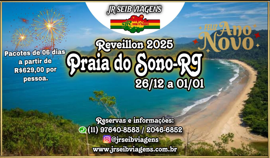 RÉVEILLON 2025 PRAIA DO SONO-RJ - PACOTE DE 06 DIAS DE 26/12 A 01/01 + TRILHA PARA CACHOEIRA DO SACO BRAVO - CERVEJADA INCLUSO - À PARTIR DE R$ 629,00 POR PESSOA (1° LOTE até 20/10).