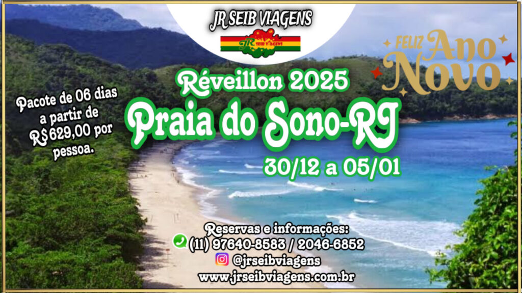 RÉVEILLON 2025 PRAIA DO SONO-RJ - PACOTE DE 06 DIAS DE 30/12 A 05/01 + TRILHA PARA CACHOEIRA DO SACO BRAVO - CERVEJADA INCLUSO - À PARTIR DE R$ 629,00 POR PESSOA (1° LOTE até 20/10).