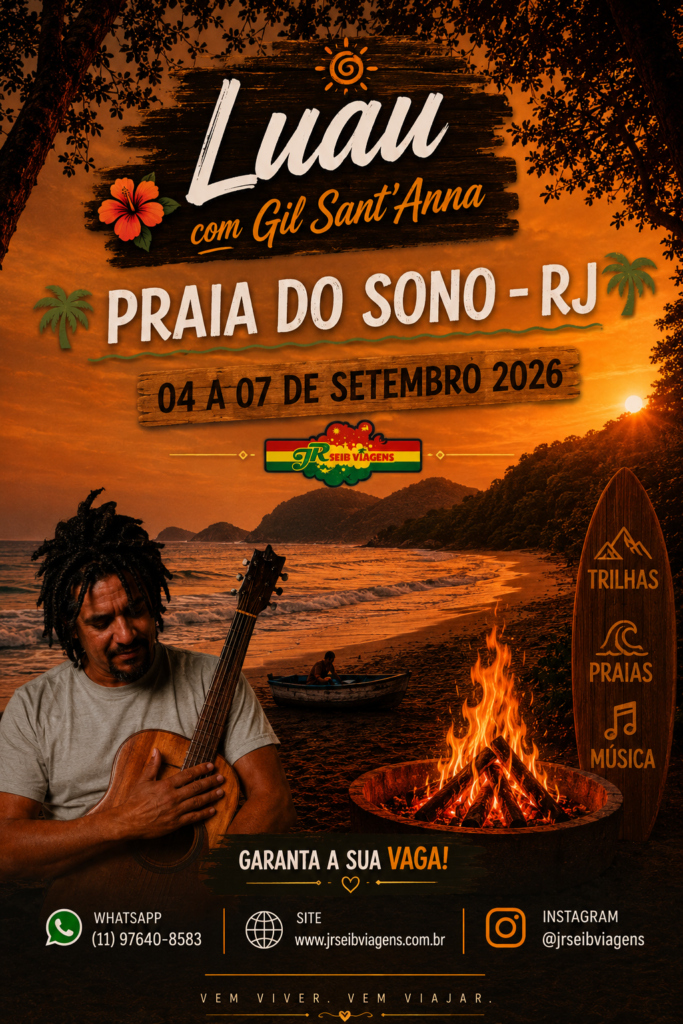 LUAU NA PRAIA DO SONO-RJ 2026 FERIADO 7 DE SETEMBRO DE 04/09 À 07/09 COM GIL SANT’ANNA