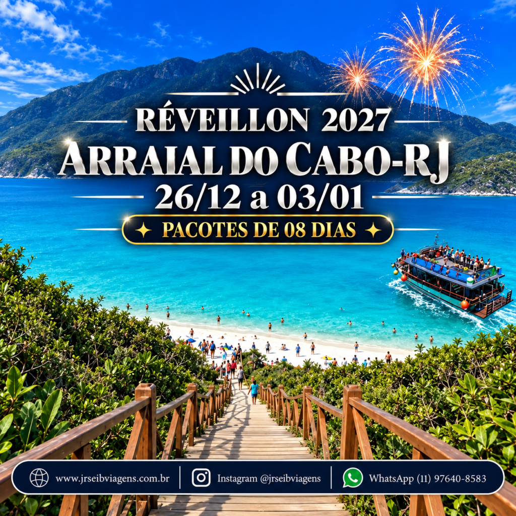 RÉVEILLON 2027 ARRAIAL DO CABO-RJ - PACOTE DE 08 DIAS DE 26/12 A 03/01 - À PARTIR DE R$ 1.089,00 POR PESSOA (1° LOTE até 20/09 ou as 15 primeiras reservas).