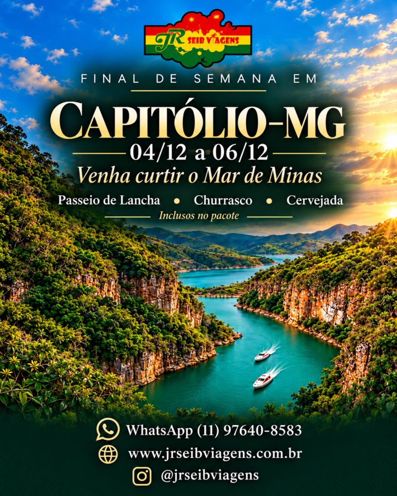 CAPITÓLIO-MG 2026 C/PASSEIO DE LANCHA INCLUSO, FESTA